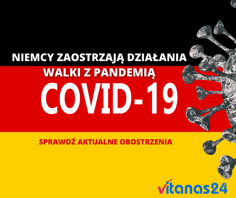 Niemcy zaostrzają działania walki z pandemią COVID 19